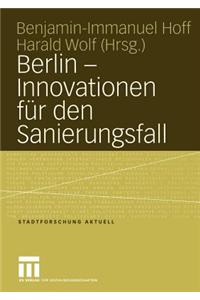 Berlin -- Innovationen Für Den Sanierungsfall