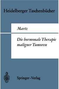 Die Hormonale Therapie Maligner Tumoren