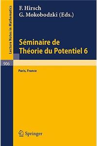 Séminaire de Théorie Du Potentiel, Paris, No. 6