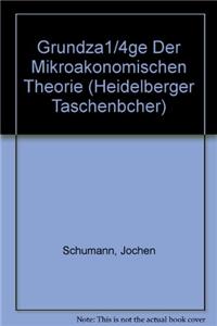 Grundza1/4ge Der Mikroakonomischen Theorie