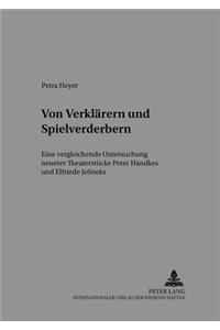 Von Verklaerern Und Spielverderbern