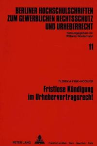 Fristlose Kuendigung im Urhebervertragsrecht