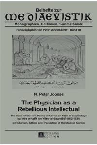 Physician as a Rebellious Intellectual