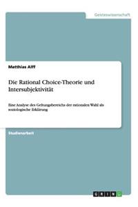 Rational Choice-Theorie und Intersubjektivität