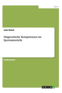 Diagnostische Kompetenzen im Sportunterricht