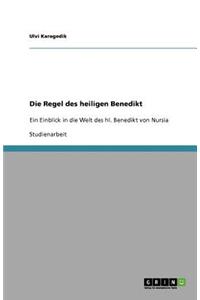 Die Regel des heiligen Benedikt