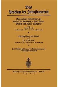 Das Problem der Industriearbeit