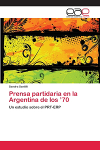 Prensa partidaria en la Argentina de los '70