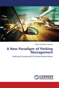 New Paradigm of Parking Management