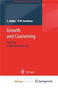 Growth and Coarsening