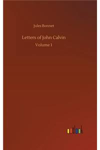 Letters of John Calvin