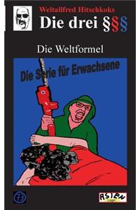 Die drei Paragraphenzeichen und die Weltformel