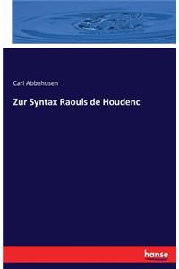 Zur Syntax Raouls de Houdenc