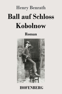 Ball auf Schloss Kobolnow