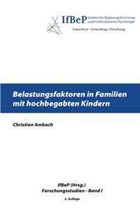 Belastungsfaktoren in Familien mit hochbegabten Kindern