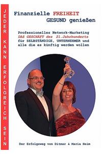 Finanzielle FREIHEIT - GESUND genießen