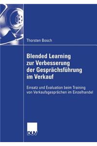 Blended Learning Zur Verbesserung Der Gesprächsführung Im Verkauf