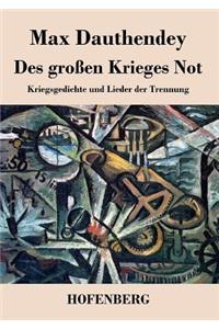 Des großen Krieges Not