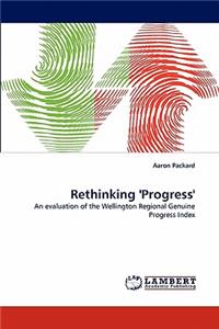 Rethinking 'Progress'