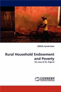 Rural Household Endowment and Poverty