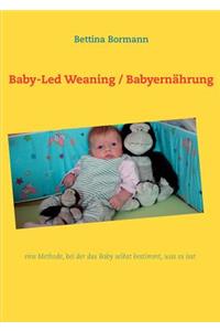 Baby-Led Weaning / Babyernährung