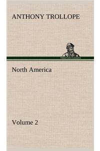 North America - Volume 2