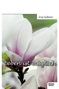 Leben Ist M Glich