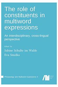 role of constituents in multiword expressions