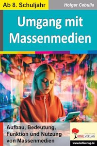 Umgang mit Massenmedien
