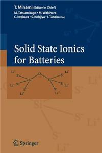 Solid State Ionics for Batteries