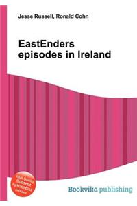 Eastenders Episodes in Ireland