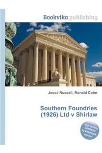 Southern Foundries (1926) Ltd V Shirlaw