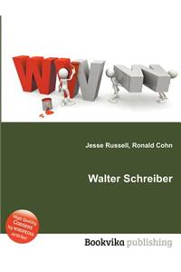 Walter Schreiber