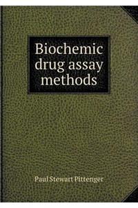 Biochemic Drug Assay Methods