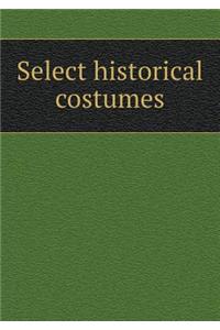 Select Historical Costumes