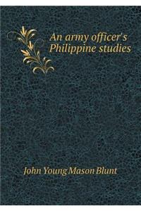 An Army Officer's Philippine Studies