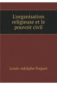 L'Organisation Religieuse Et Le Pouvoir Civil