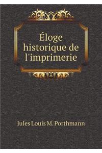 Éloge historique de l'imprimerie