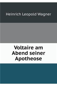 Voltaire Am Abend Seiner Apotheose