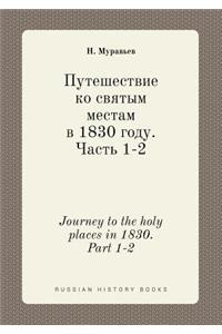 Journey to the Holy Places in 1830. Part 1-2