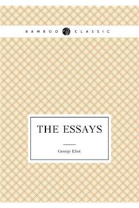 The Essays of George Eliot
