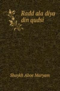 Radd ala diya din qudsi