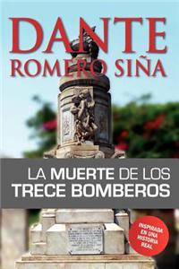 La Muerte de Los Trece Bomberos