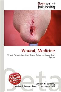 Wound, Medicine