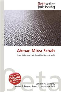 Ahmad Mirza Schah