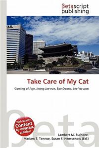 Take Care of My Cat