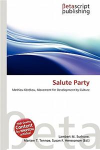 Salute Party