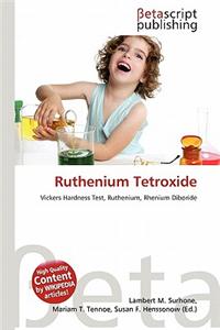 Ruthenium Tetroxide