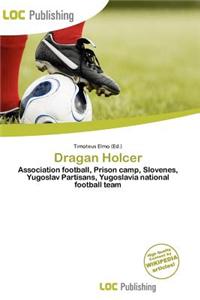 Dragan Holcer
