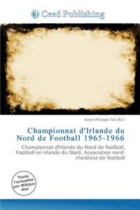 Championnat D'Irlande Du Nord de Football 1965-1966